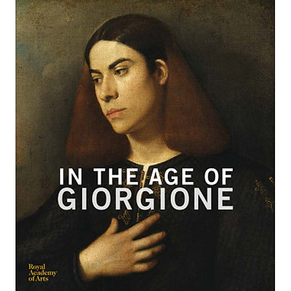 In the Age of Giorgione, Simone Facchinetti, Arturo Galansino