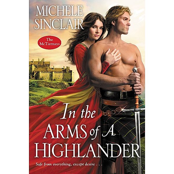 In the Arms of a Highlander / The McTiernays Bd.9, Michele Sinclair