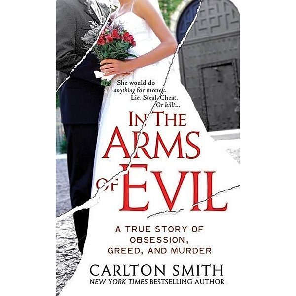 In the Arms of Evil, Carlton Smith