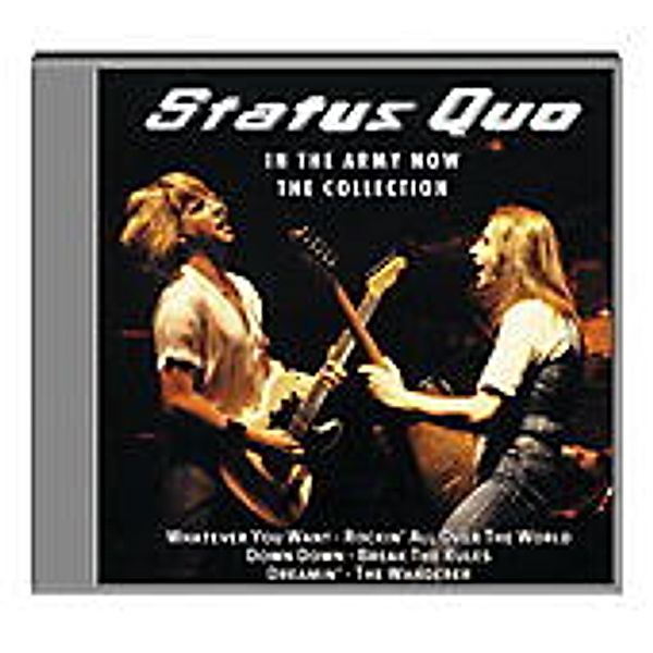 In The Army Now - The Collection, Status Quo