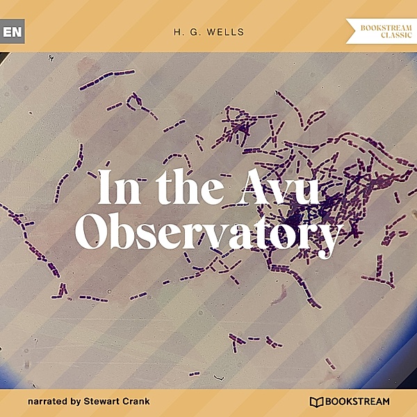 In the Avu Observatory, H. G. Wells