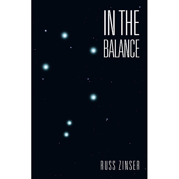 In the Balance, Russ Zinser