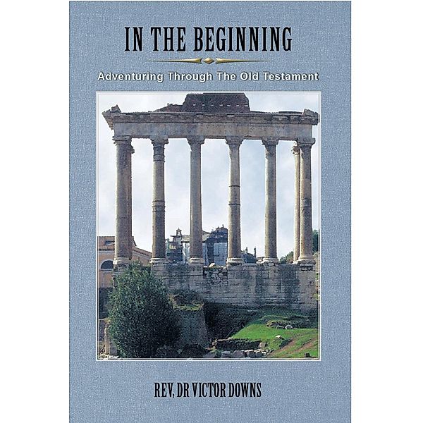 In The Beginning, Victor Downs