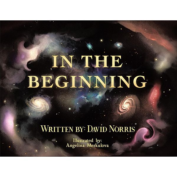 In The Beginning, David Norris