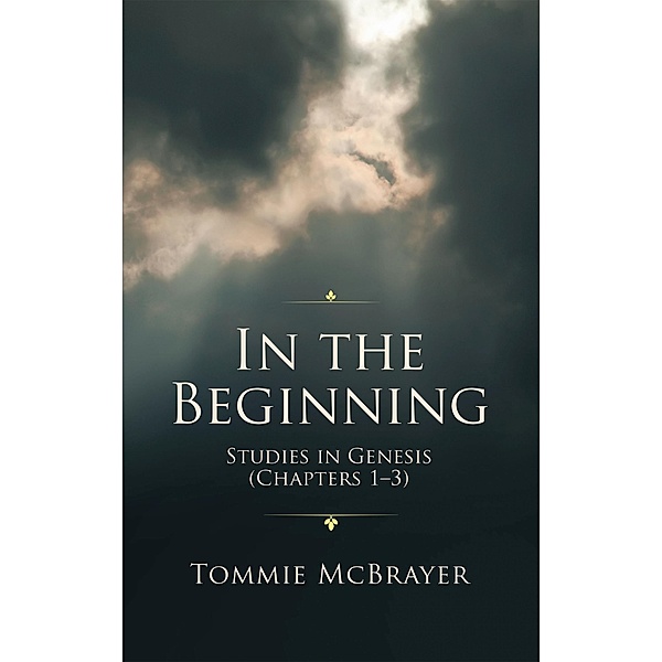 In the Beginning, Tommie McBrayer