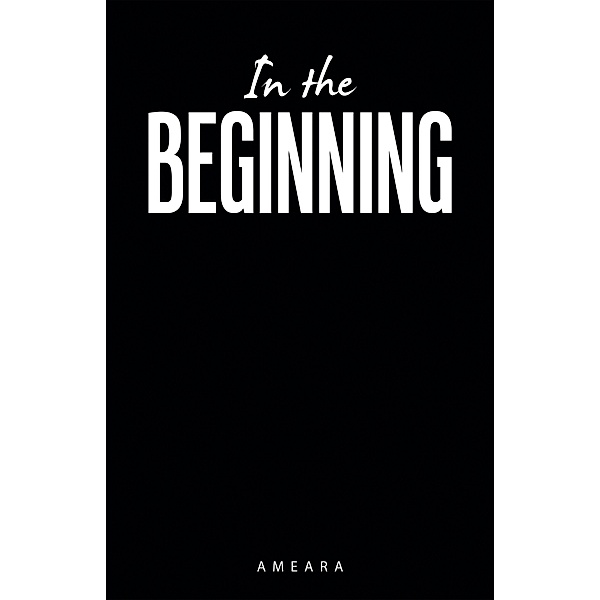 In the Beginning, Ameara