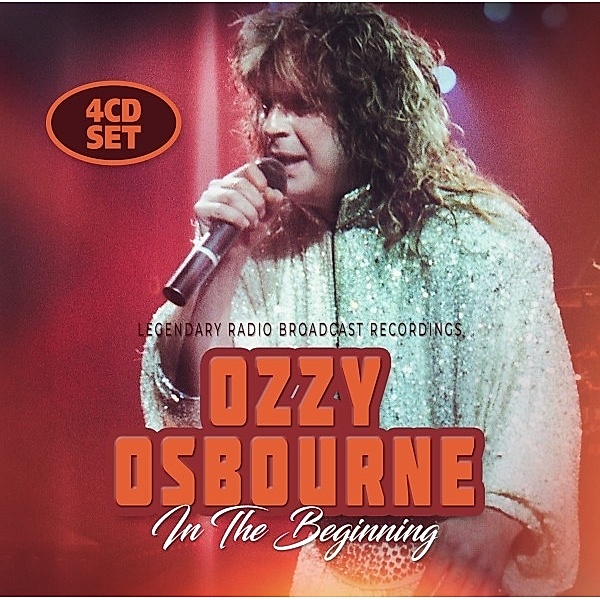 In The Beginning/Broadcast Archives, Ozzy Osbourne