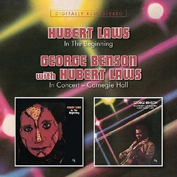 In The Beginning/In Concert-Carnegie Hall With, Hubert Laws, George Benson