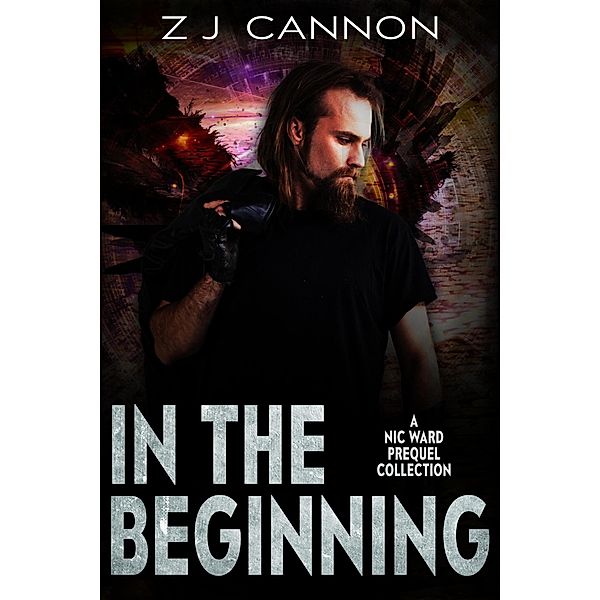 In the Beginning (Nic Ward) / Nic Ward, Z. J. Cannon