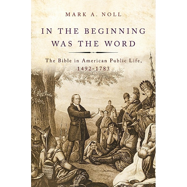 In the Beginning Was the Word, Mark A. Noll