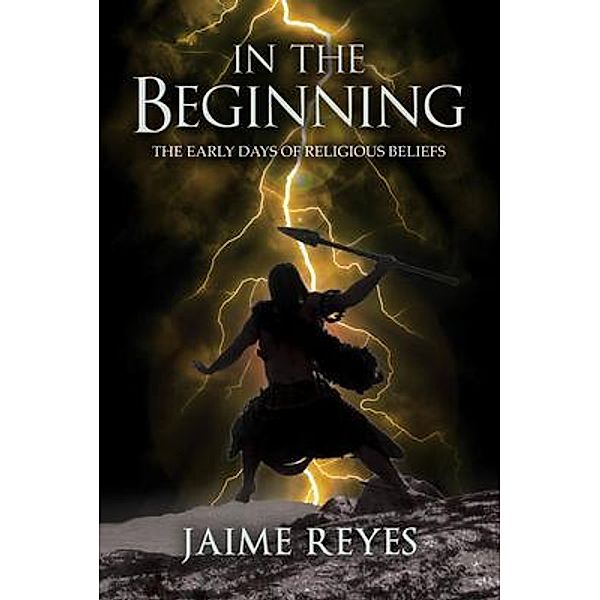 In the Beginning / WordHouse Book Publishing, Jaime Reyes