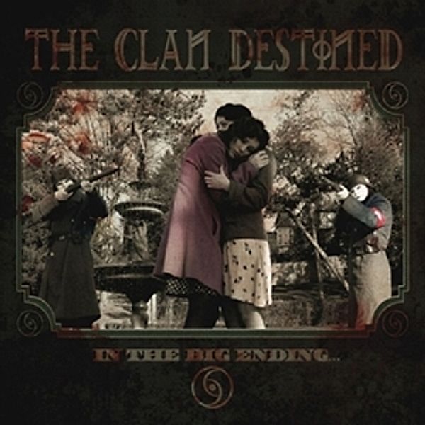 In The Big Ending (Vinyl), The Clan Destined