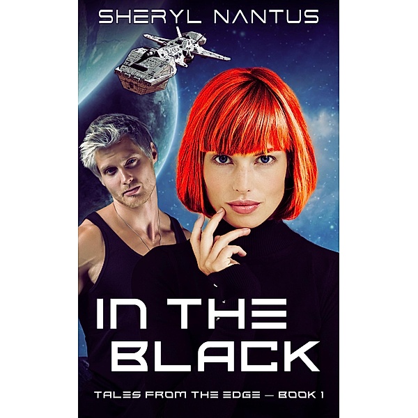 In the Black (Tales from the Edge, #1) / Tales from the Edge, Sheryl Nantus