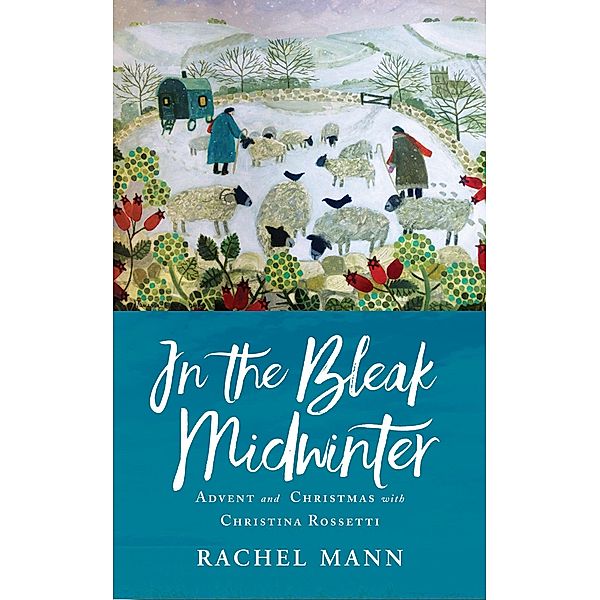 In the Bleak Midwinter, Rachel Mann