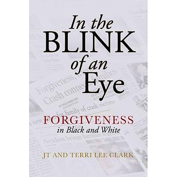 In the Blink of an Eye, J. T. Clark, Terri Lee Clark