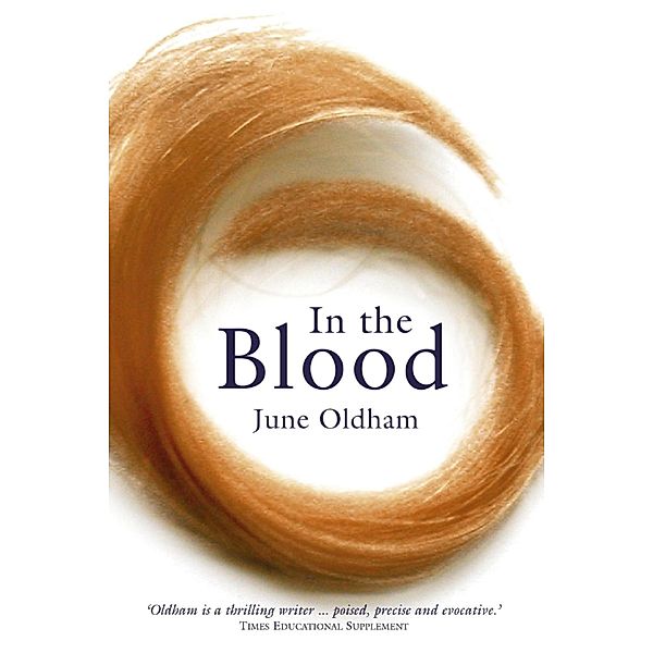 In the Blood, June Oldham