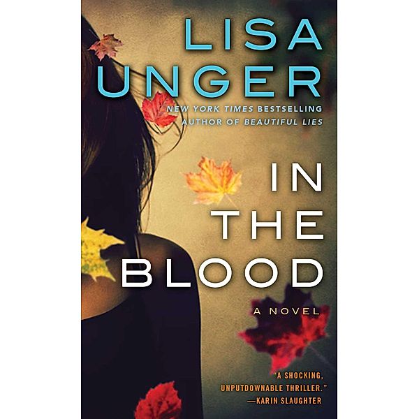 In the Blood, Lisa Unger