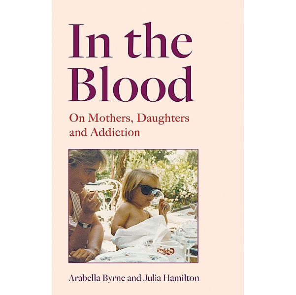 In the Blood, Arabella Byrne, Julia Hamilton
