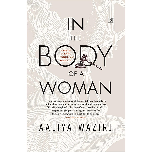 In the Body of a Woman, Aaliya Waziri
