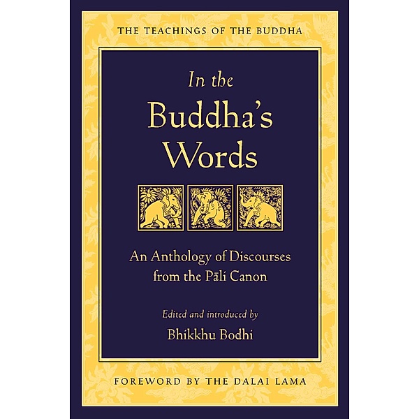In the Buddha's Words, Bhikkhu Bodhi