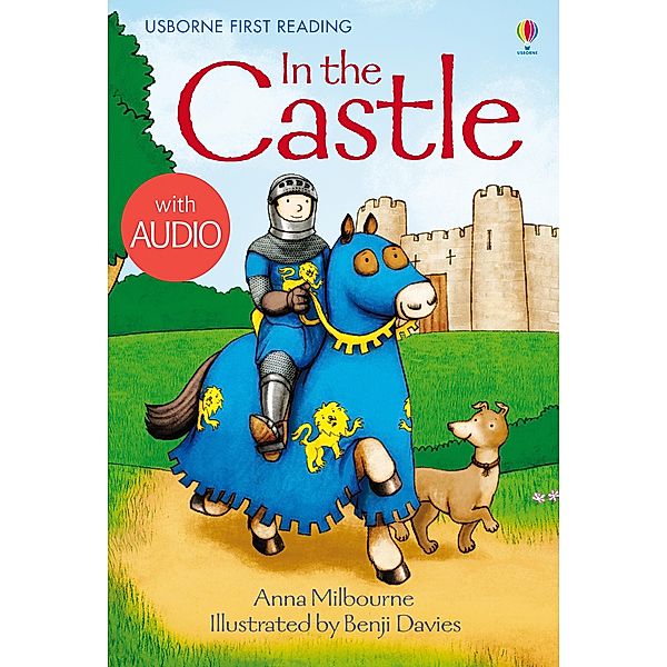 In The Castle / Usborne Publishing, Anna Milbourne