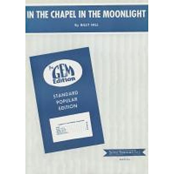 In The Chapel In The Moon Light, Billy Hill