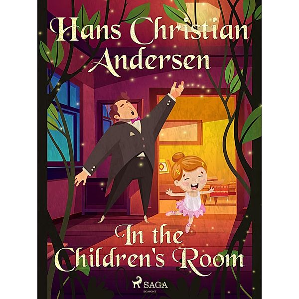 In the Children's Room / Hans Christian Andersen's Stories, H. C. Andersen
