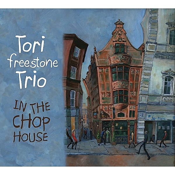 In The Chop House, Tori Freestone Trio
