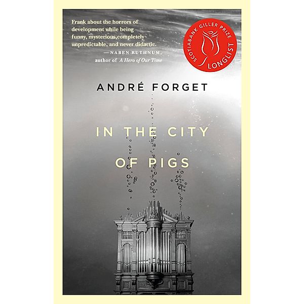 In the City of Pigs, André Forget