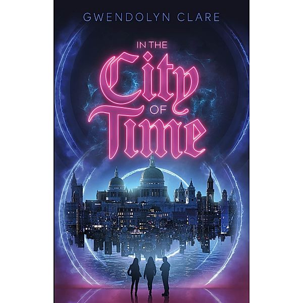 In the City of Time / In the City of Time Bd.1, Gwendolyn Clare