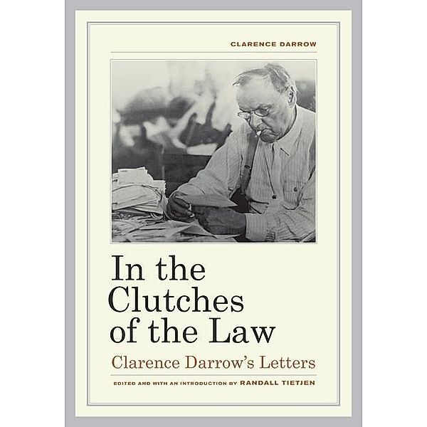 In the Clutches of the Law, Clarence Darrow