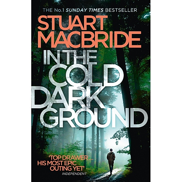 In the Cold Dark Ground / Logan McRae Bd.10, Stuart Macbride