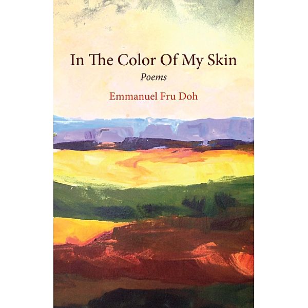 In The Color Of My Skin: Poems, Fru Doh