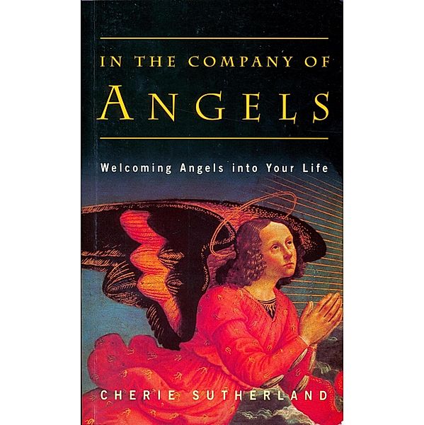 In the Company of Angels, Cherie Sutherland