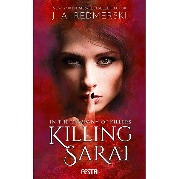 In the Company of Killers / .1 / In the Company of Killers - Killing Sarai, J. A. Redmerski