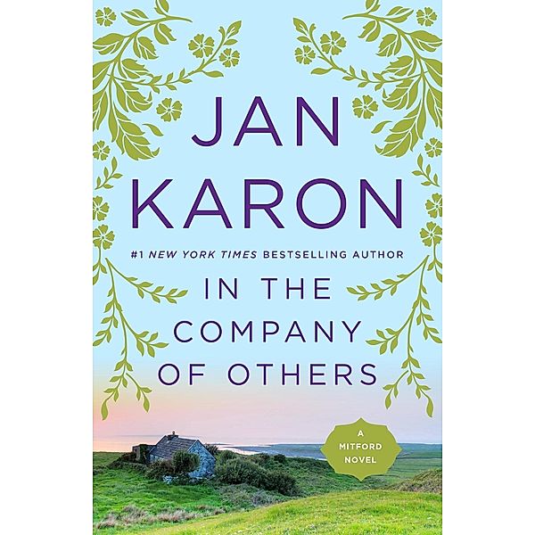 In the Company of Others / A Mitford Novel Bd.11, Jan Karon