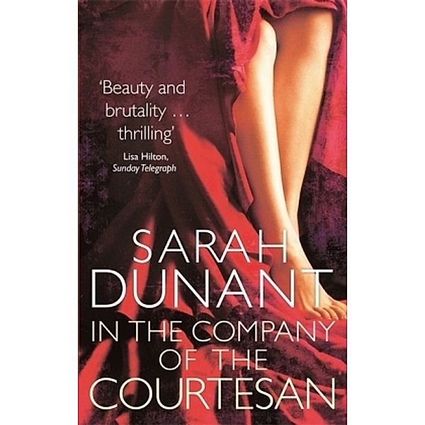 In The Company of the Courtesan, Sarah Dunant