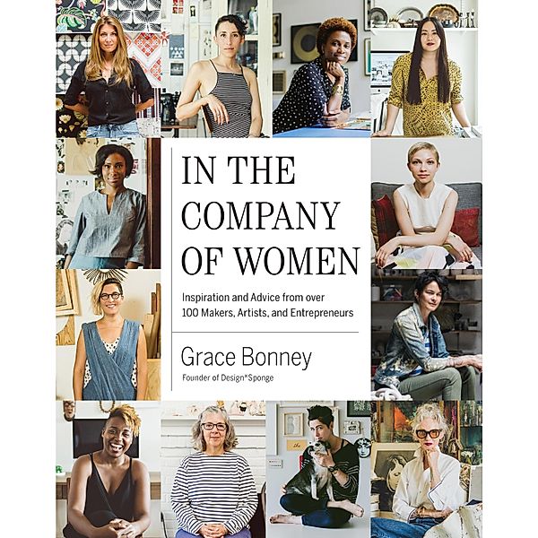 In the Company of Women, Grace Bonney