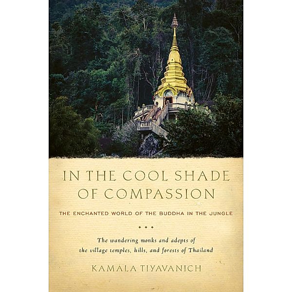 In the Cool Shade of Compassion, Kamala Tiyavanich