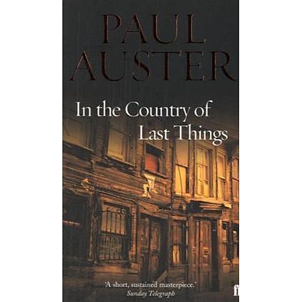 In the Country of Last Things, Paul Auster