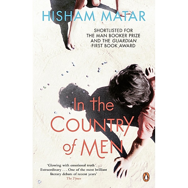 In the Country of Men, Hisham Matar