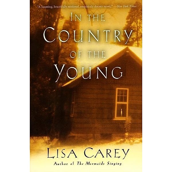 In the Country of the Young, Lisa Carey