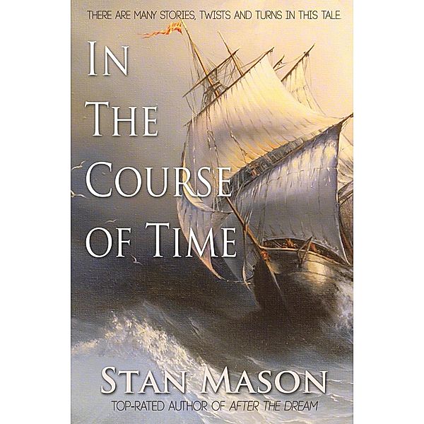 In the Course of Time / Andrews UK, Stan Mason