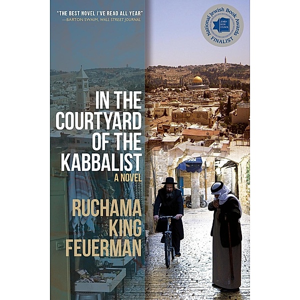 In the Courtyard of the Kabbalist / NYRB LIT, Ruchama King Feuerman