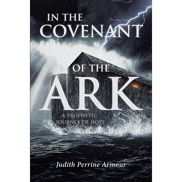 In The Covenant of the Ark, Judith Perrine Armour