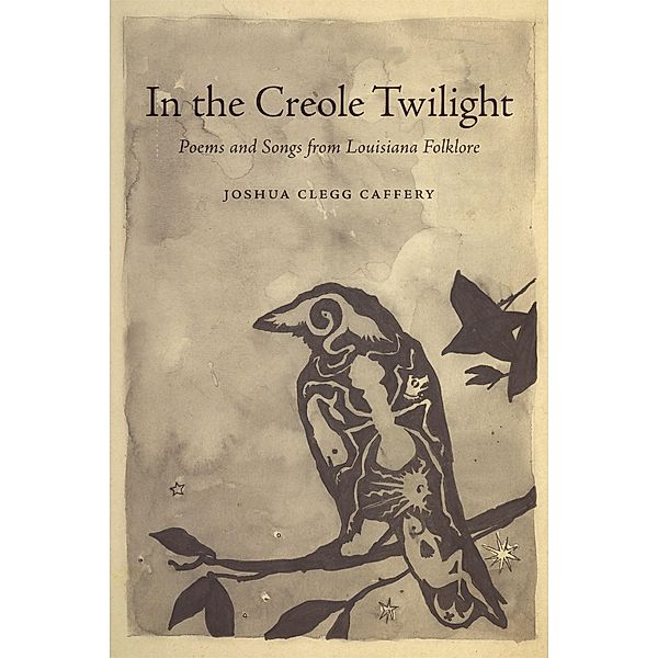 In the Creole Twilight, Joshua Clegg Caffery