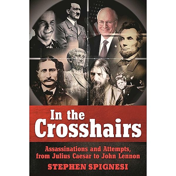 In the Crosshairs, Stephen Spignesi