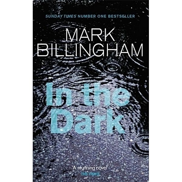 In the Dark, Mark Billingham