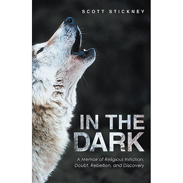 In the Dark, Scott Stickney