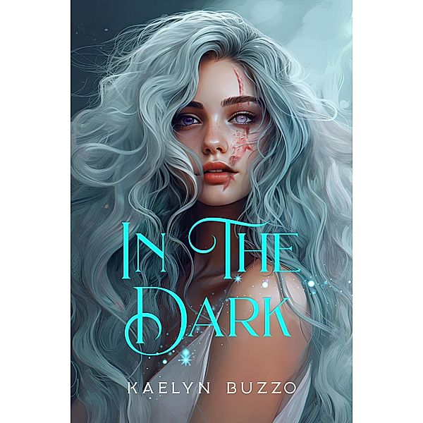 In The Dark / In The Dark, Kaelyn Buzzo